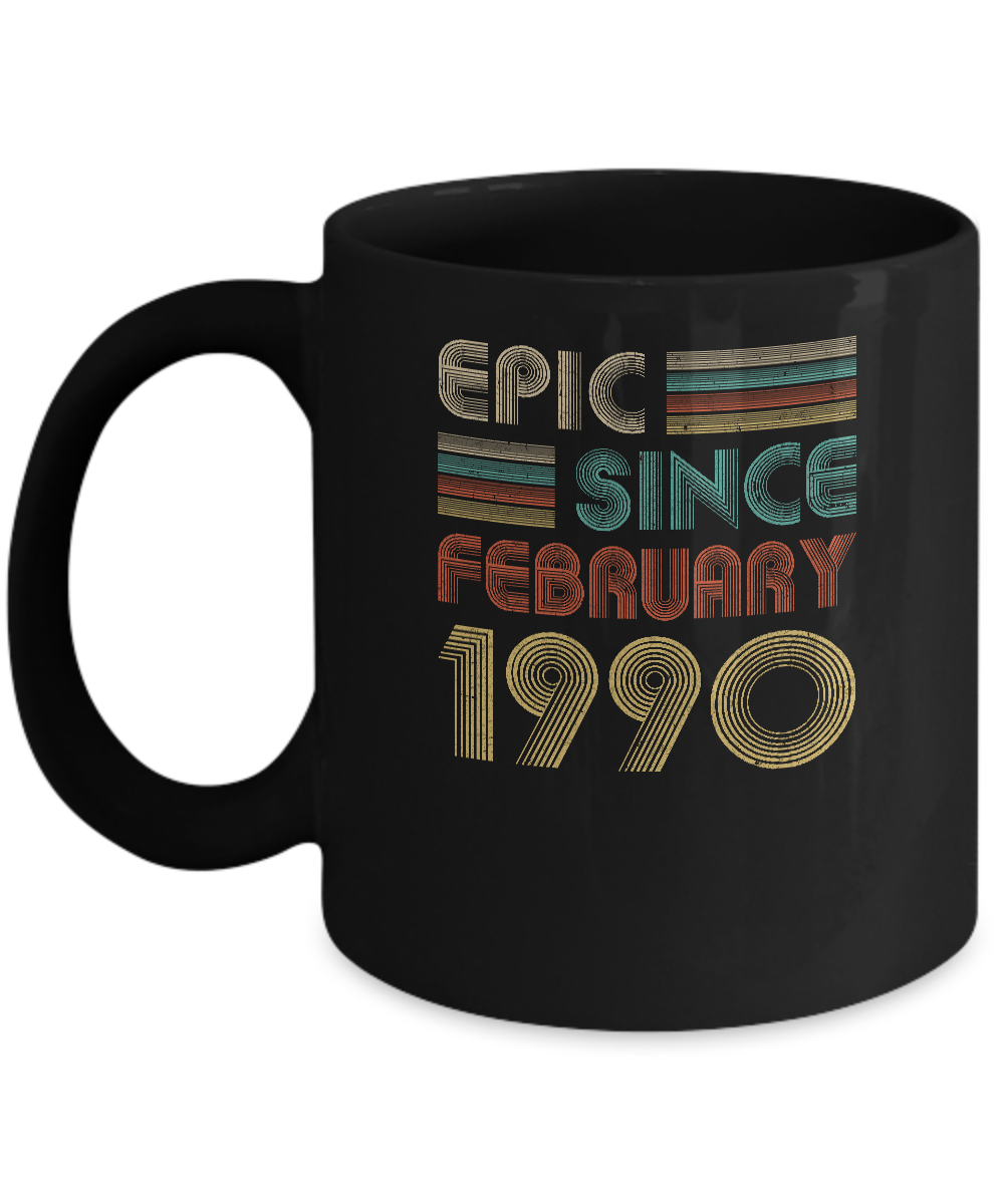Epic Since February 1990 Vintage 31th Birthday Gifts Mug-Coffee Mug-11oz Mug-Black