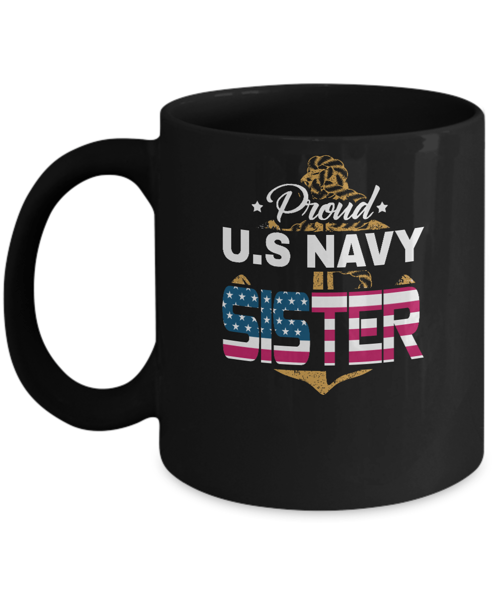 Proud US Navy Sister Mug-Coffee Mug-11oz Mug-Black
