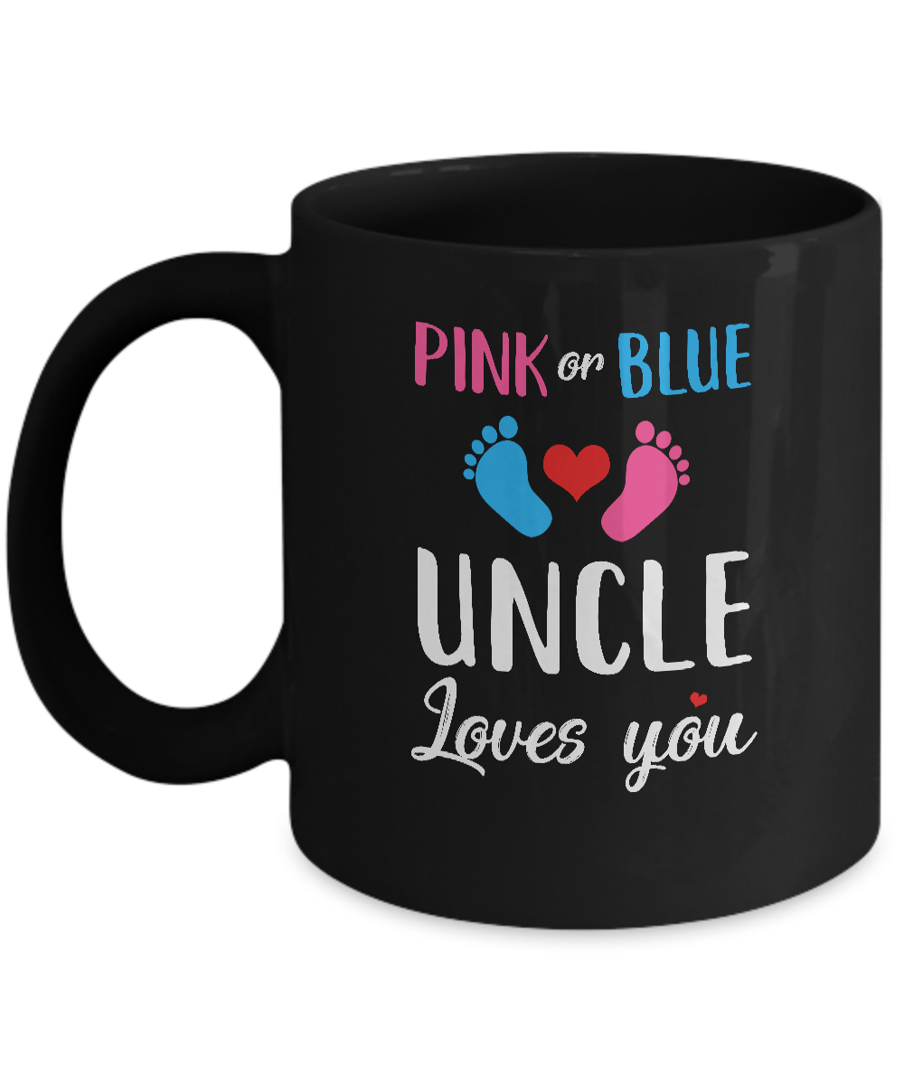Pink Or Blue Uncle Loves You Funny Gender Reveal Party Gift Mug