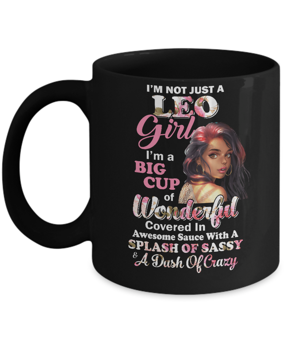 I'm Not Just A Leo Girl July August Birthday Gifts Mug