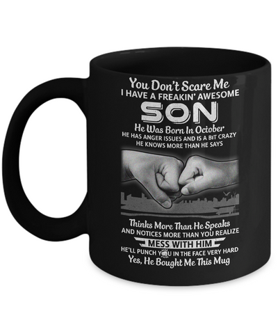 You Don't Scare Me I Have A Son Born In October Dad Mug-Coffee Mug-11oz Mug-Black