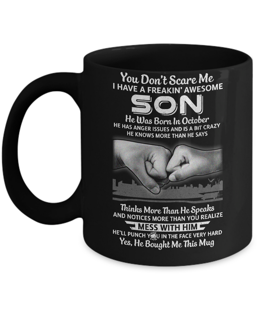 You Don't Scare Me I Have A Son Born In October Dad Mug-Coffee Mug-11oz Mug-Black