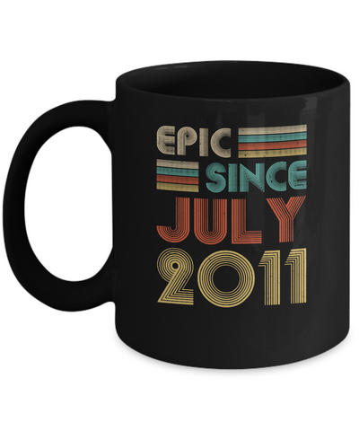 Epic Since July 2011 Vintage 10th Birthday Gifts Youth Mug-Coffee Mug-11oz Mug-Black