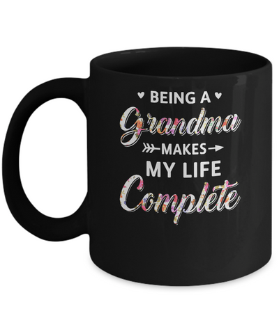 Being A Grandma Makes My Life Complete Mothers Day Mug-Coffee Mug-11oz Mug-Black