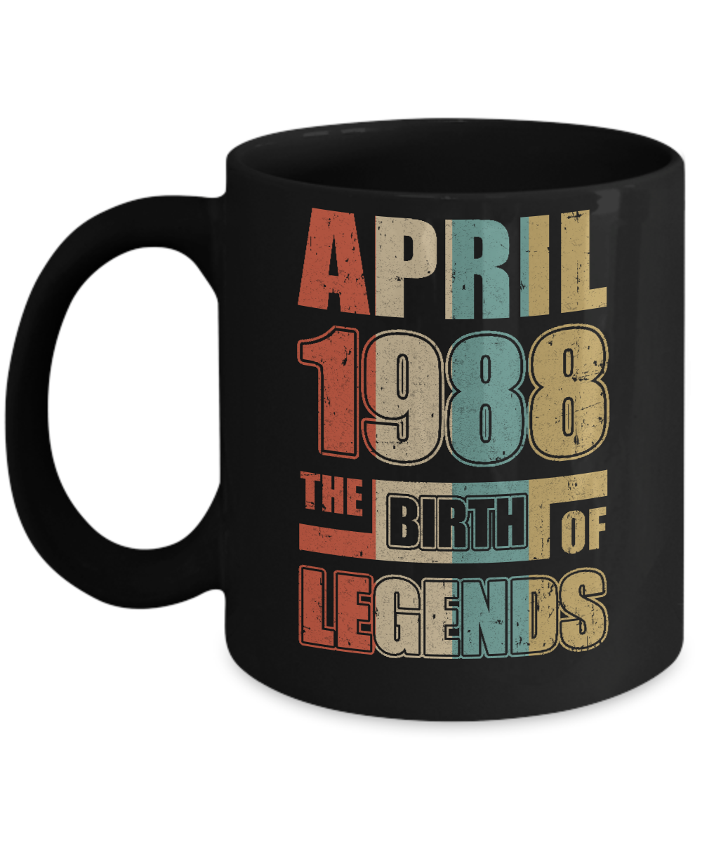 Vintage Retro April 1988 Birth Of Legends 34th Birthday Mug