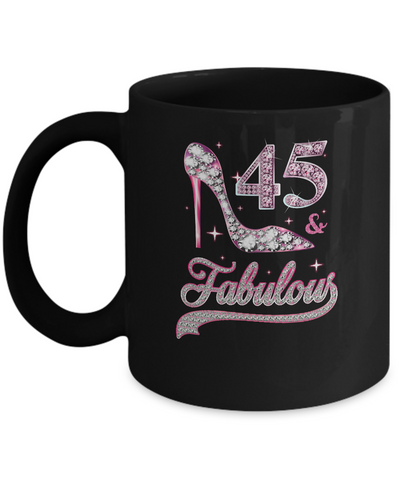45 And Fabulous 45 Years Old 1976 45th Birthday Gift Mug-Coffee Mug-11oz Mug-Black
