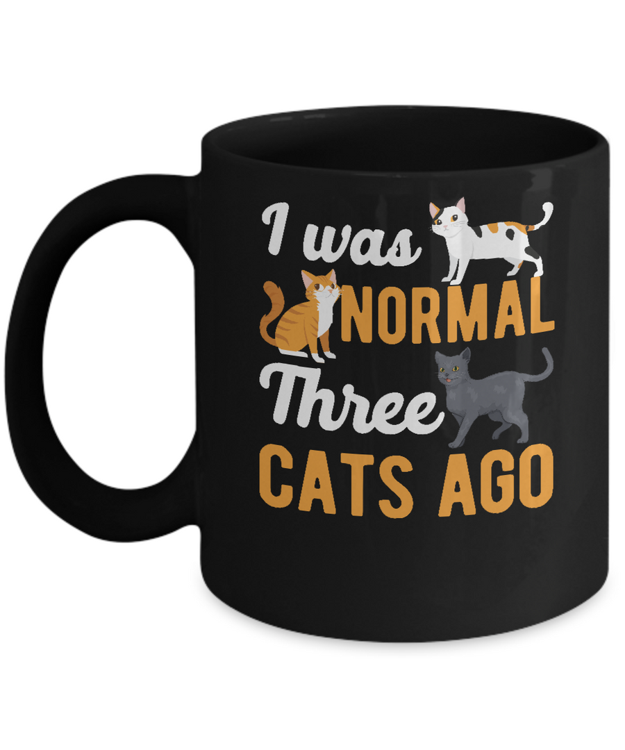 I Was Normal 3 Cats Ago Mug-Coffee Mug-11oz Mug-Black