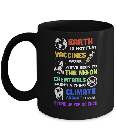 Earth Is Not Flat Vaccines Work Science Gifts Mug-Coffee Mug-11oz Mug-Black