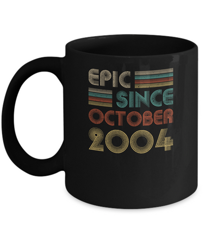 Epic Since October 2004 Vintage 17th Birthday Gifts Mug-Coffee Mug-11oz Mug-Black