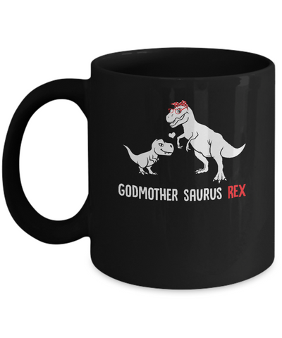 Godmother Saurus T-Rex Dinosaur Gift For God-Mother Mug-Coffee Mug-11oz Mug-Black