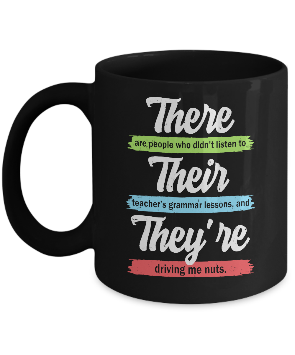 There Their And They're Funny Grammar Teacher Mug