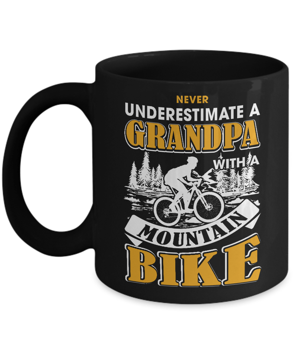 Never Underestimate A Grandpa With A Mountain Bike Mug