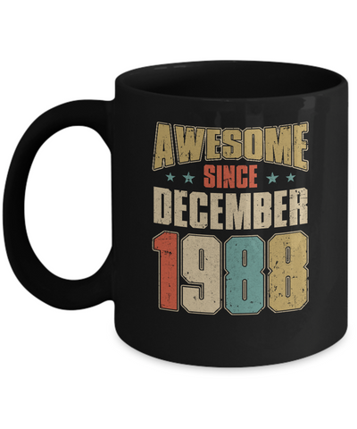 Vintage Retro Awesome Since December 1988 33th Birthday Mug-Coffee Mug-11oz Mug-Black