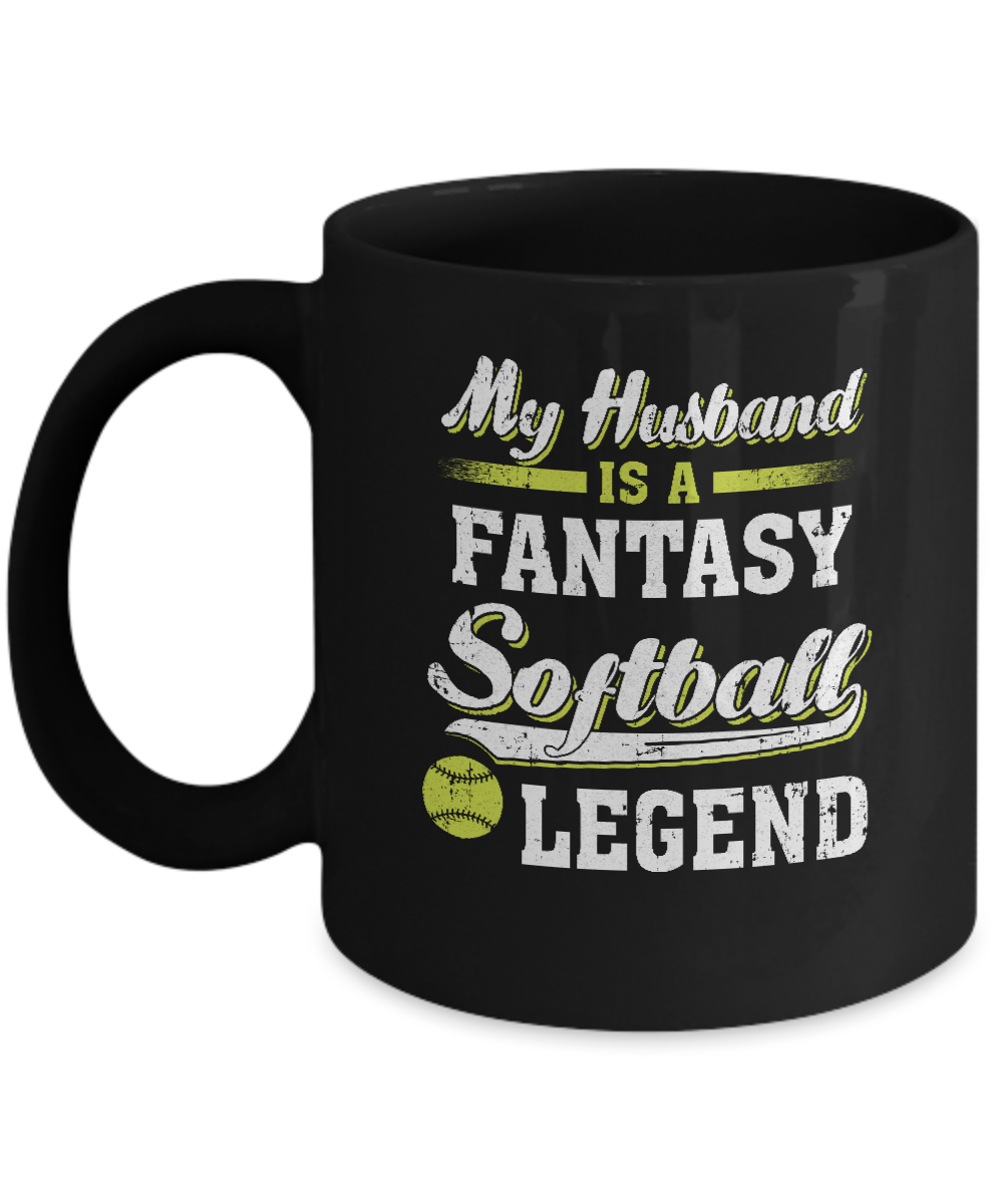 My Husband Is A Fantasy Softball Legend Mug-Coffee Mug-11oz Mug-Black