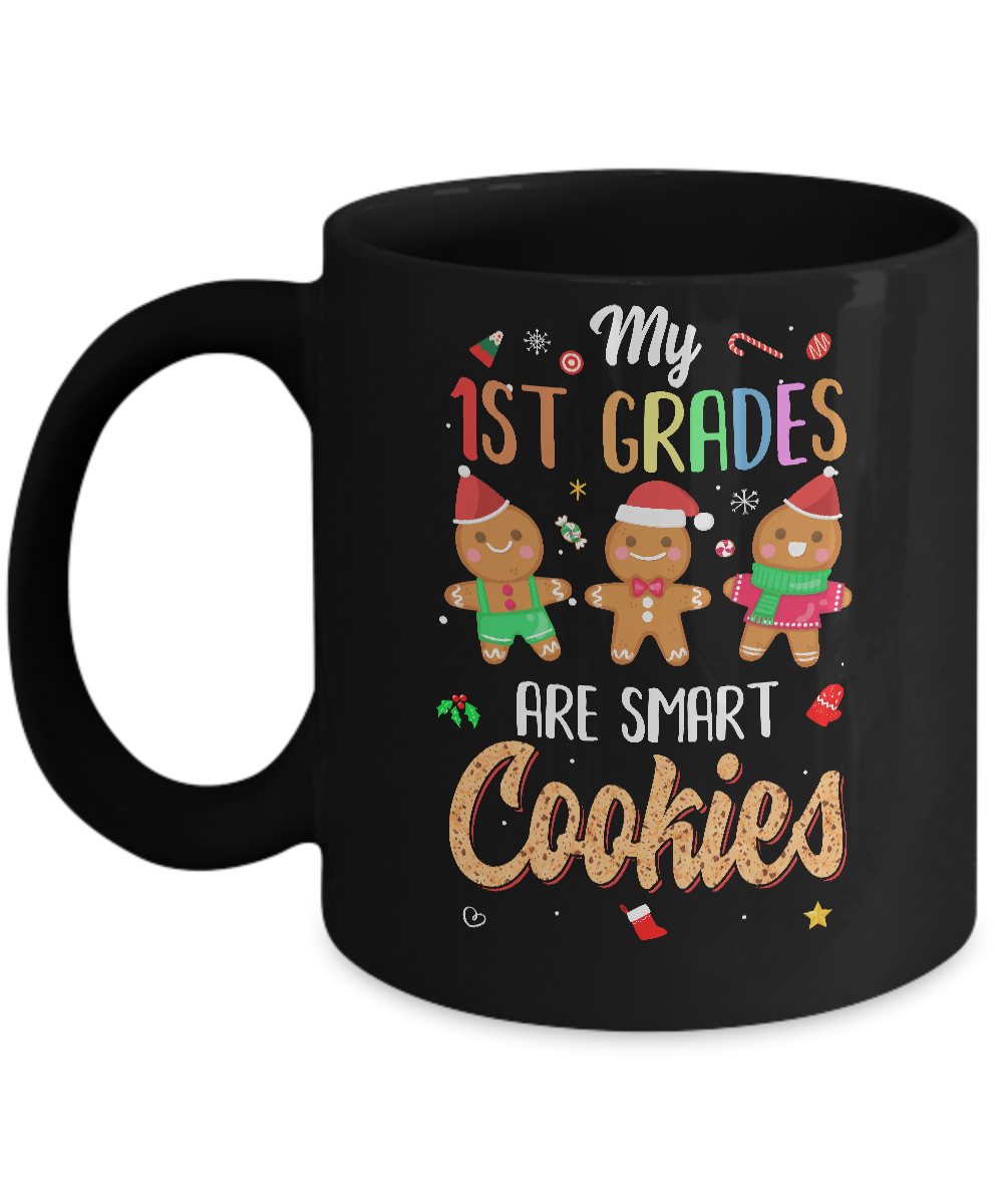 Teacher My 1st Graders Are Smart Cookies Christmas Mug