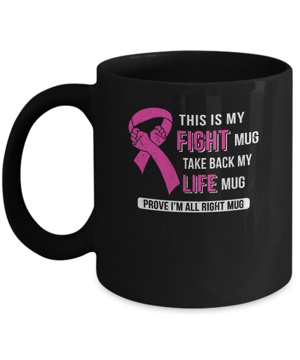 This Is My Fight Breast Cancer Awareness Mug