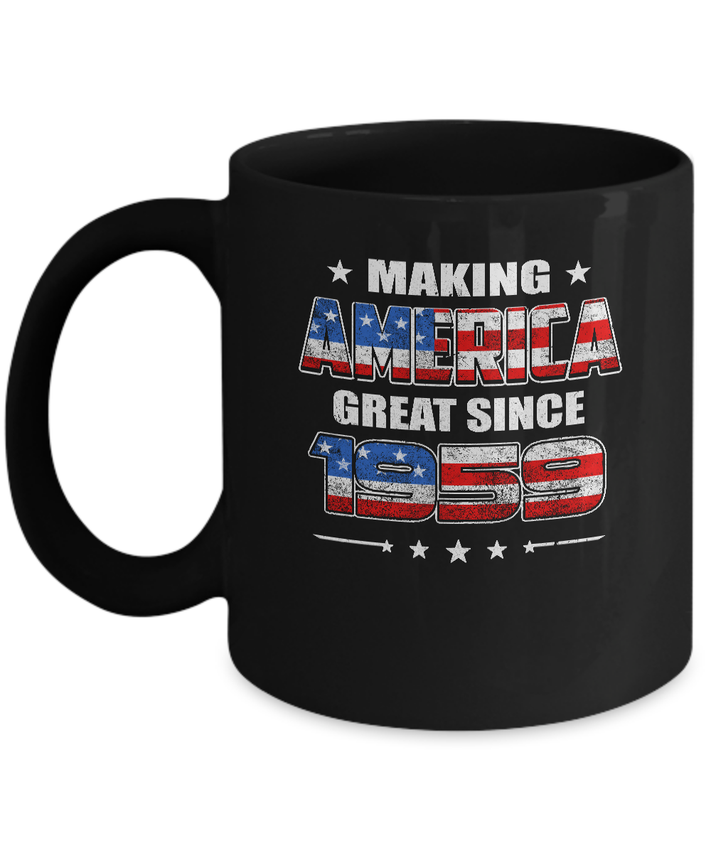 Making America Great Since 1959 62th Birthday Mug-Coffee Mug-11oz Mug-Black