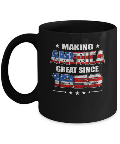 Making America Great Since 1959 62th Birthday Mug-Coffee Mug-11oz Mug-Black