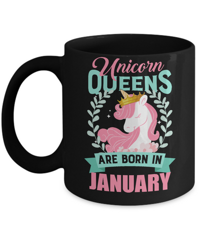 Unicorn Queens Are Born In January Birthday Gift Mug-Coffee Mug-11oz Mug-Black