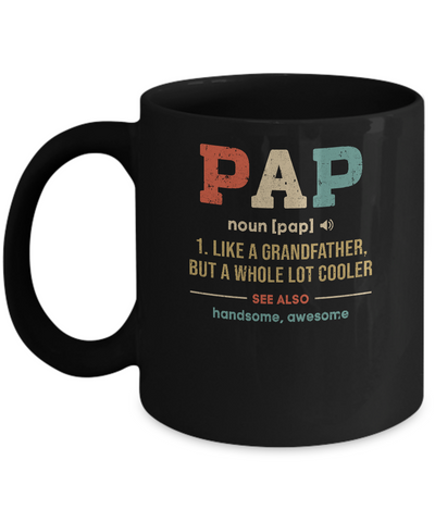 Vintage Pap Gifts Grandpa Definition Fathers Day Mug-Coffee Mug-11oz Mug-Black