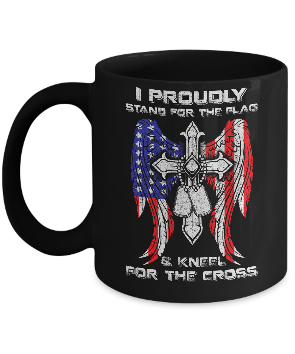Veteran I Proudly Stand For The Flag Kneel For The Cross Mug