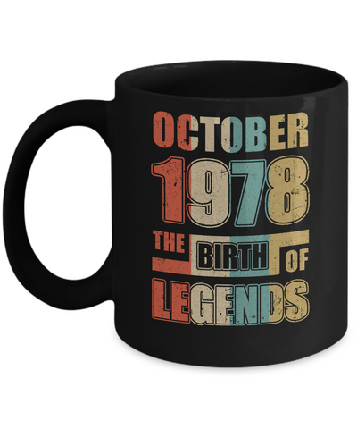 Vintage Retro October 1978 Birth Of Legends 43th Birthday Mug-Coffee Mug-11oz Mug-Black