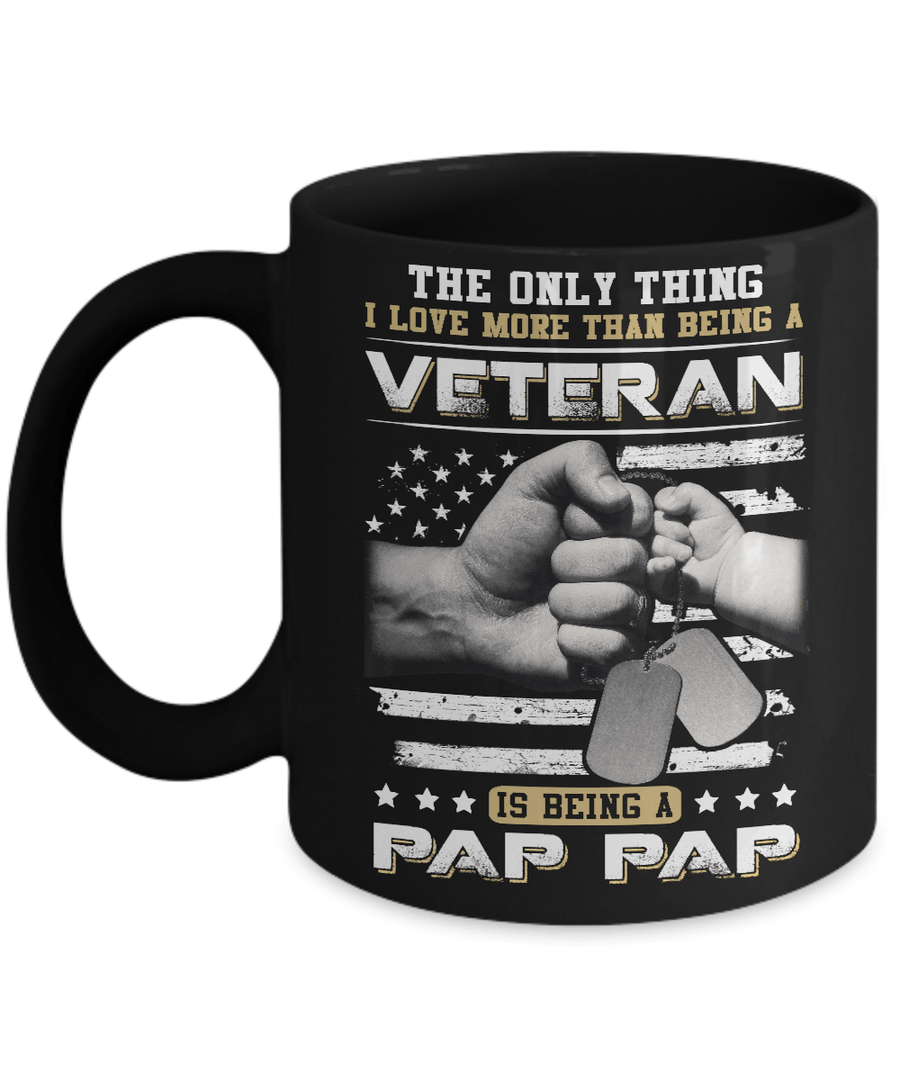 I Love More Than Being A Veteran Is Being A Pap Pap Mug-Coffee Mug-11oz Mug-Black