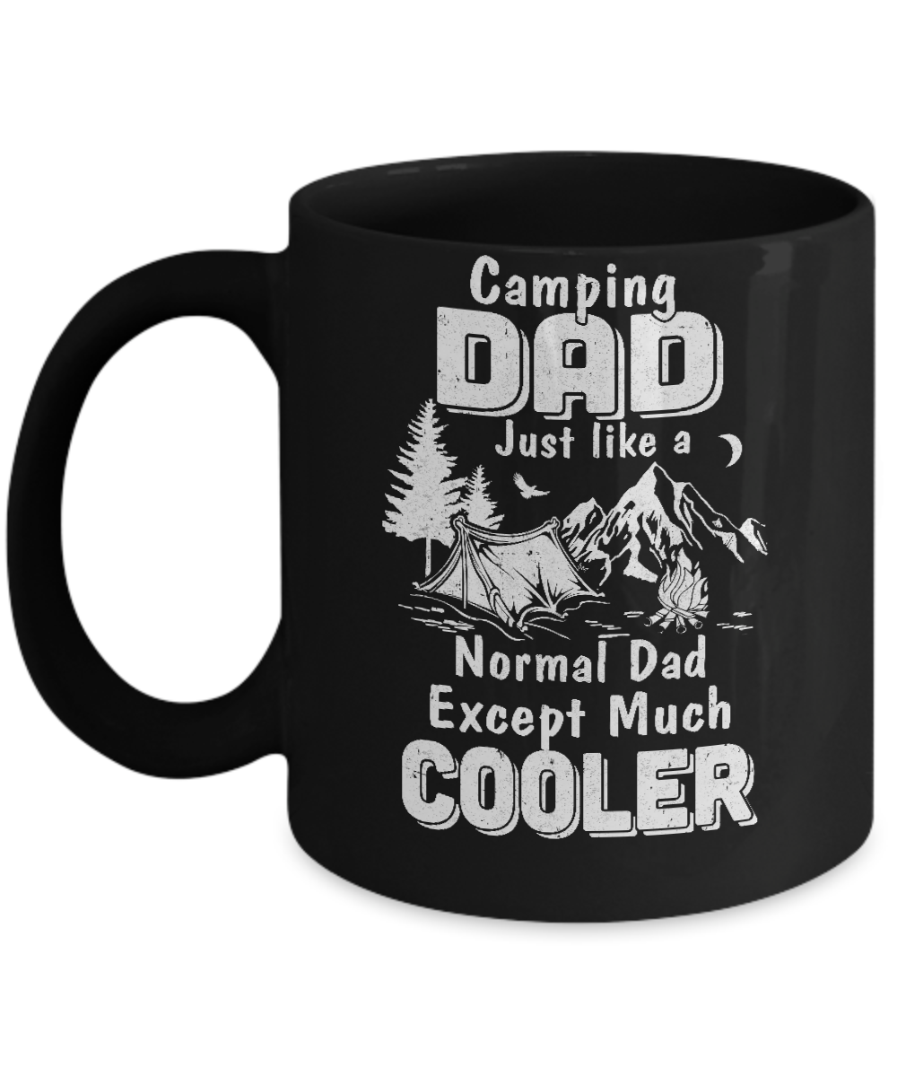 Camping Dad Except Much Cooler Mug