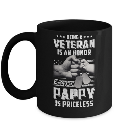 Being A Veteran Is An Honor Being A Pappy Is Priceless Mug-Coffee Mug-11oz Mug-Black