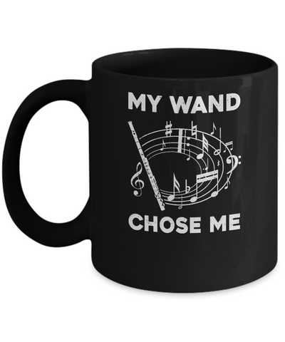 Flute My Wand Chose Me Funny Marching Band Mug-Coffee Mug-11oz Mug-Black