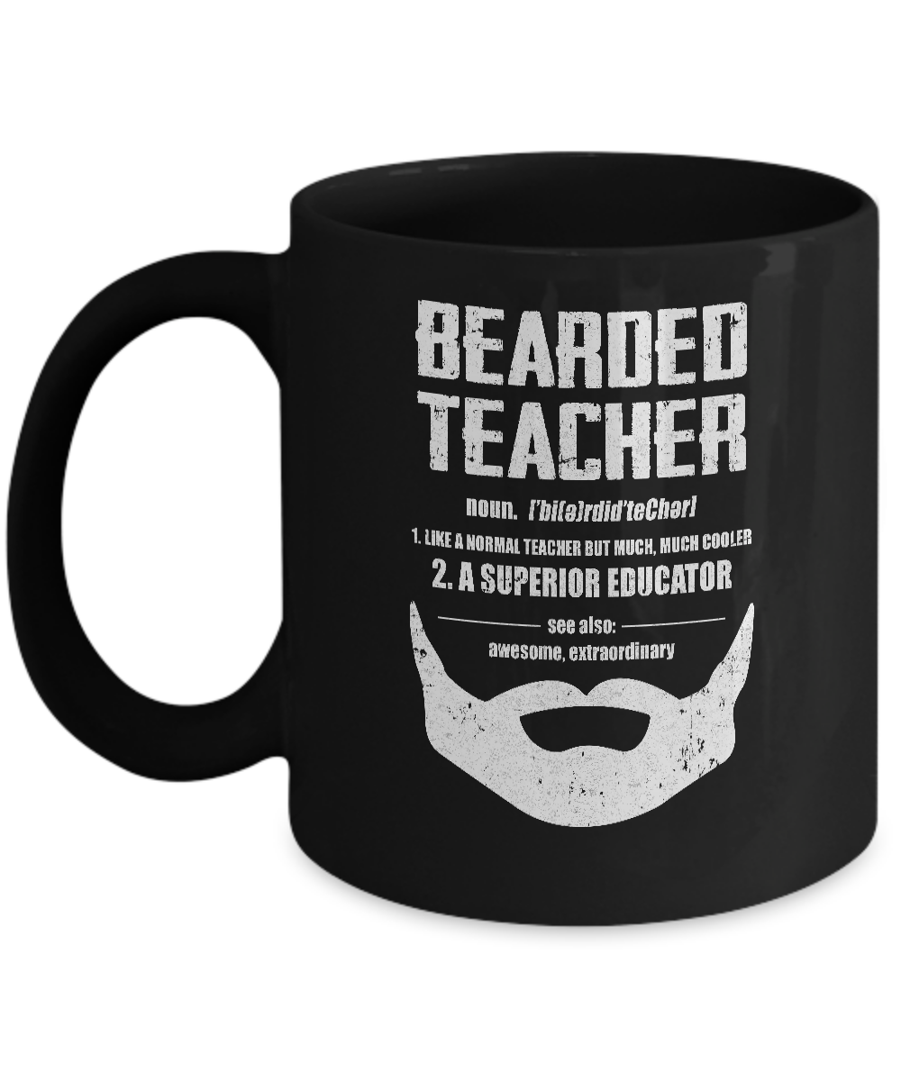 Bearded Teacher Like A Normal Teacher But Much Cooler Mug-Coffee Mug-11oz Mug-Black