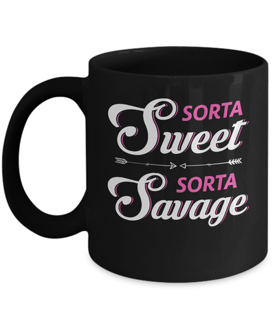 Sorta Sweet Sorta Savage Mug-Coffee Mug-11oz Mug-Black