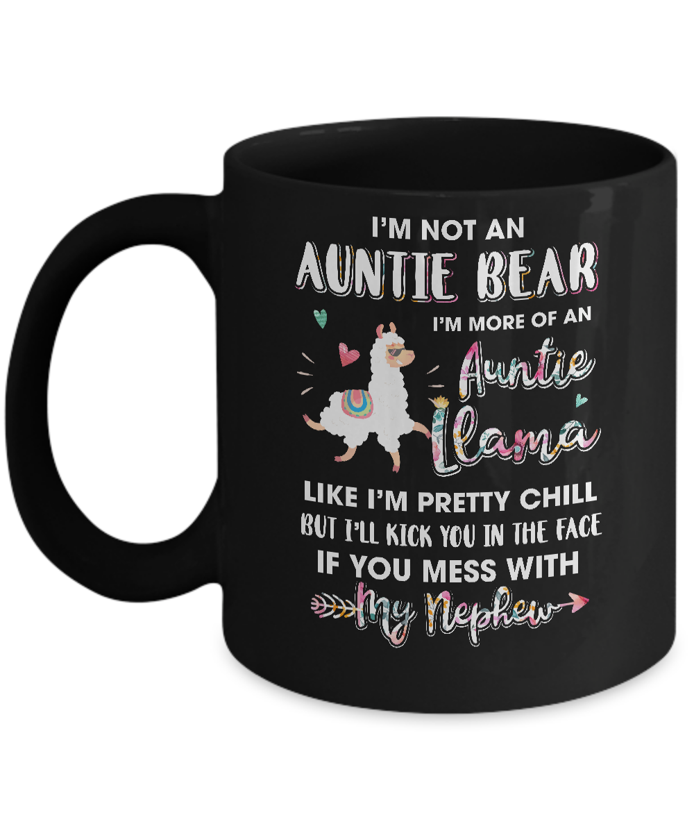 Aunt Nephew Im Not Auntie Bear Im More Of Auntie Llama Mug-Coffee Mug-11oz Mug-Black