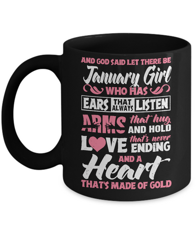 And God Said Let There Be January Girl Ears Arms Love Heart Mug-Coffee Mug-11oz Mug-Black
