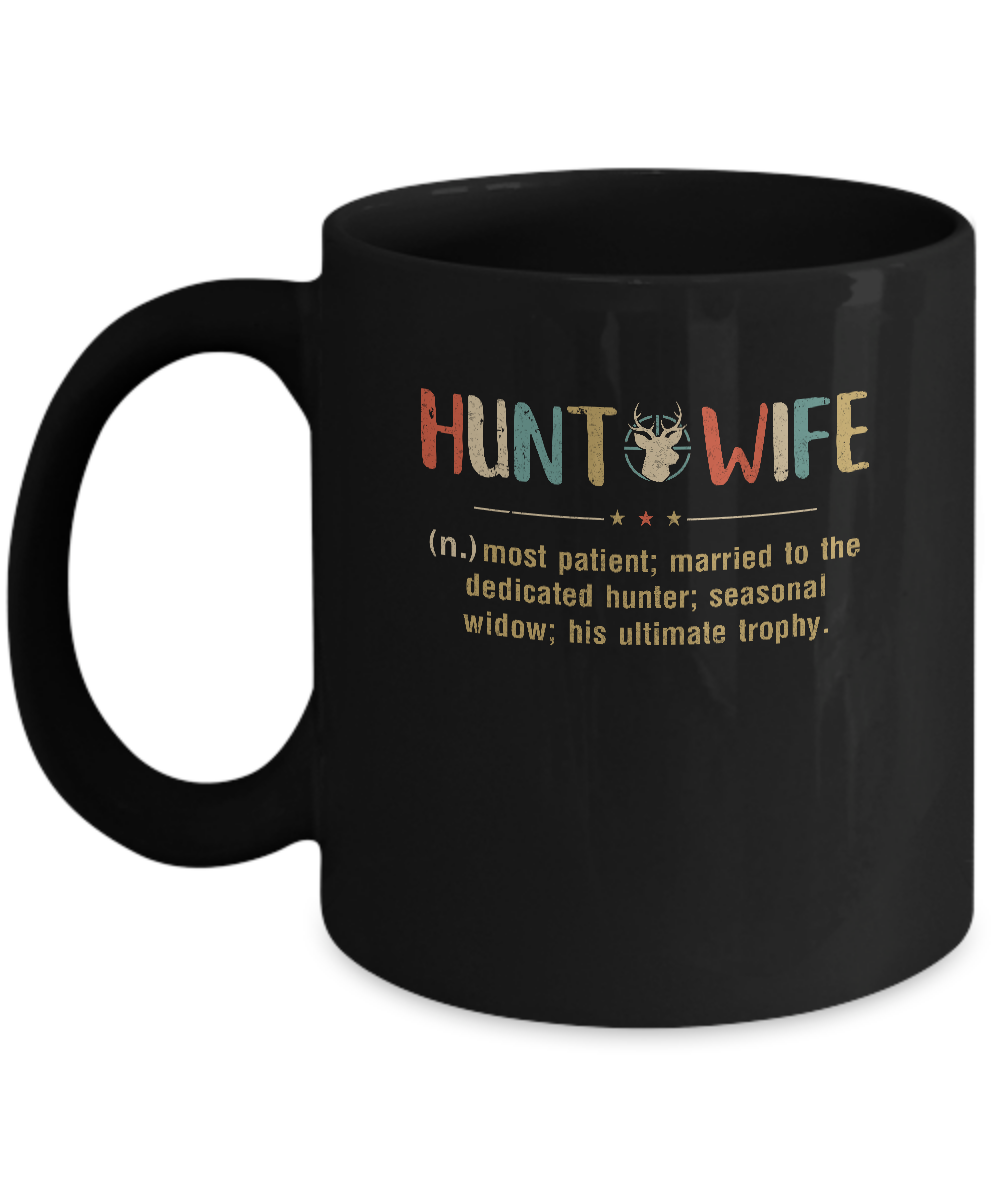 Vintage Funny Hunting Husband Hunt Wife Most Patient Married Mug