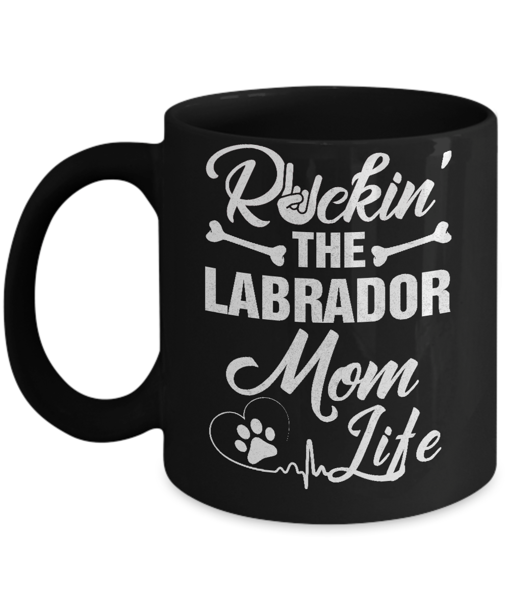 Rockin The Labrador Mom Life Mug-Coffee Mug-11oz Mug-Black
