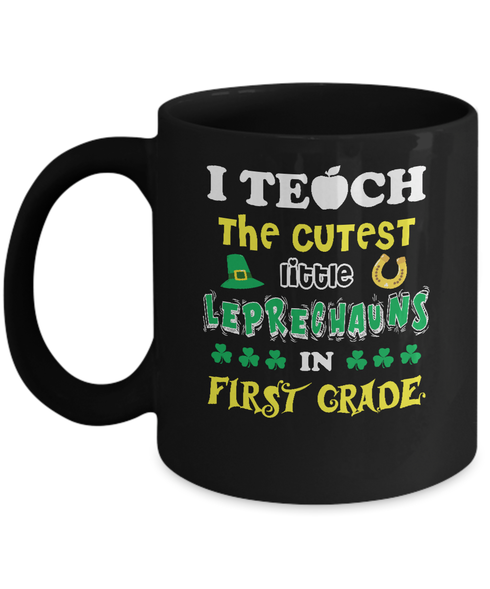 First Grade Leprechaun St Patricks Day Teacher Mug-Coffee Mug-11oz Mug-Black