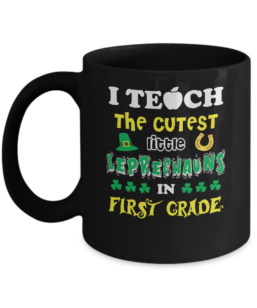 First Grade Leprechaun St Patricks Day Teacher Mug-Coffee Mug-11oz Mug-Black