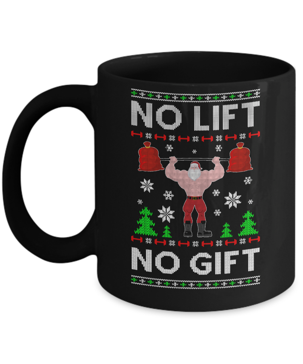 No Lift No Gift Gym Workout Santa Ugly Christmas Sweater Mug-Coffee Mug-11oz Mug-Black