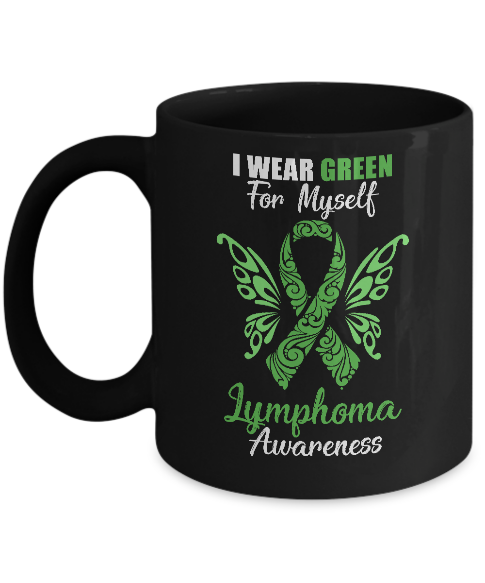 I Wear Green For Myself Lymphoma Awareness Gift Mug-Coffee Mug-11oz Mug-Black