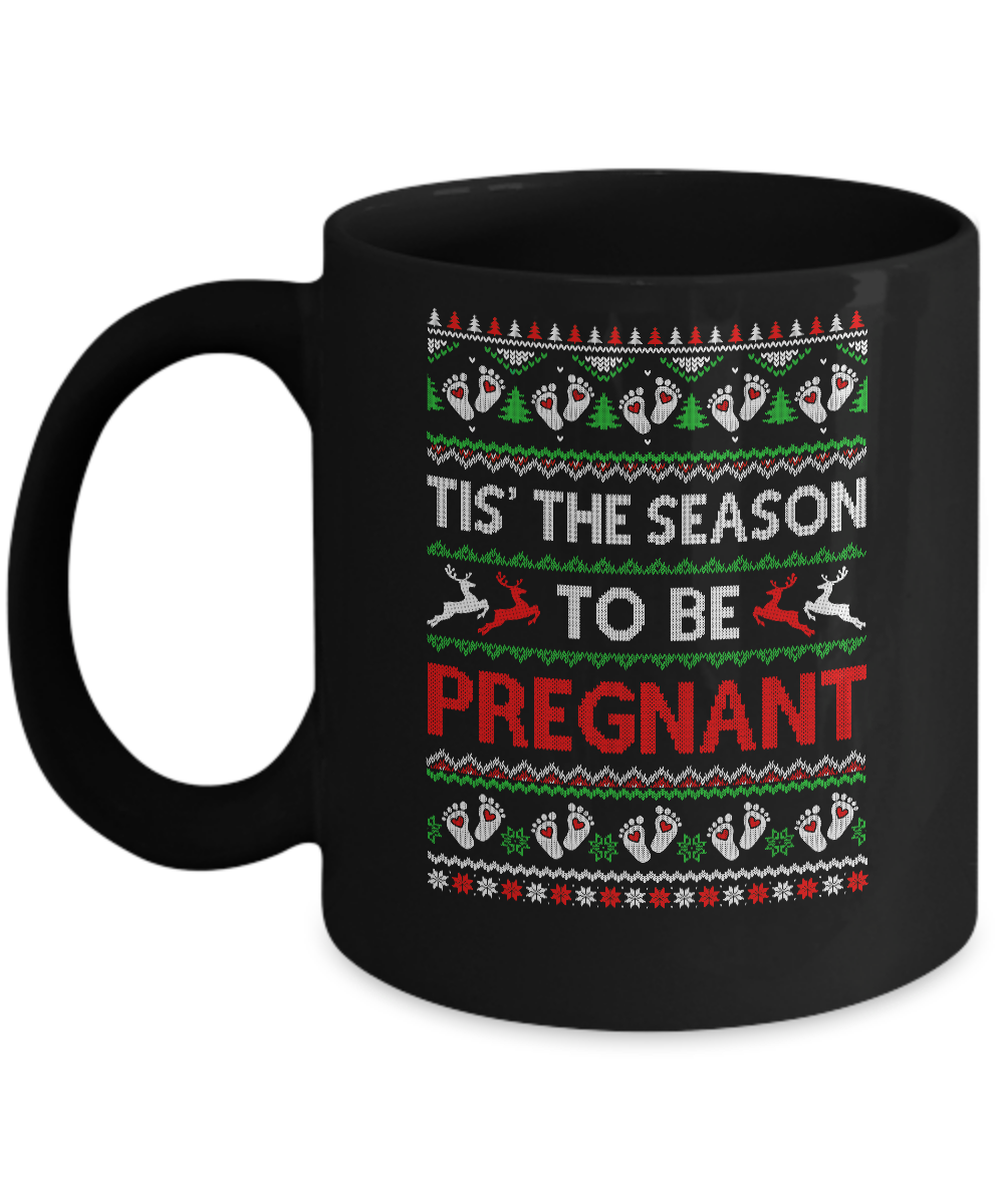 Tis The Season Christmas Pregnancy Announcemen Ugly Sweater Mug-Coffee Mug-11oz Mug-Black