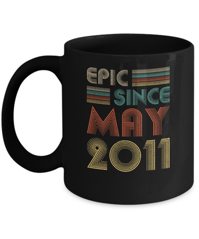 Epic Since May 2011 Vintage 10th Birthday Gifts Youth Mug-Coffee Mug-11oz Mug-Black