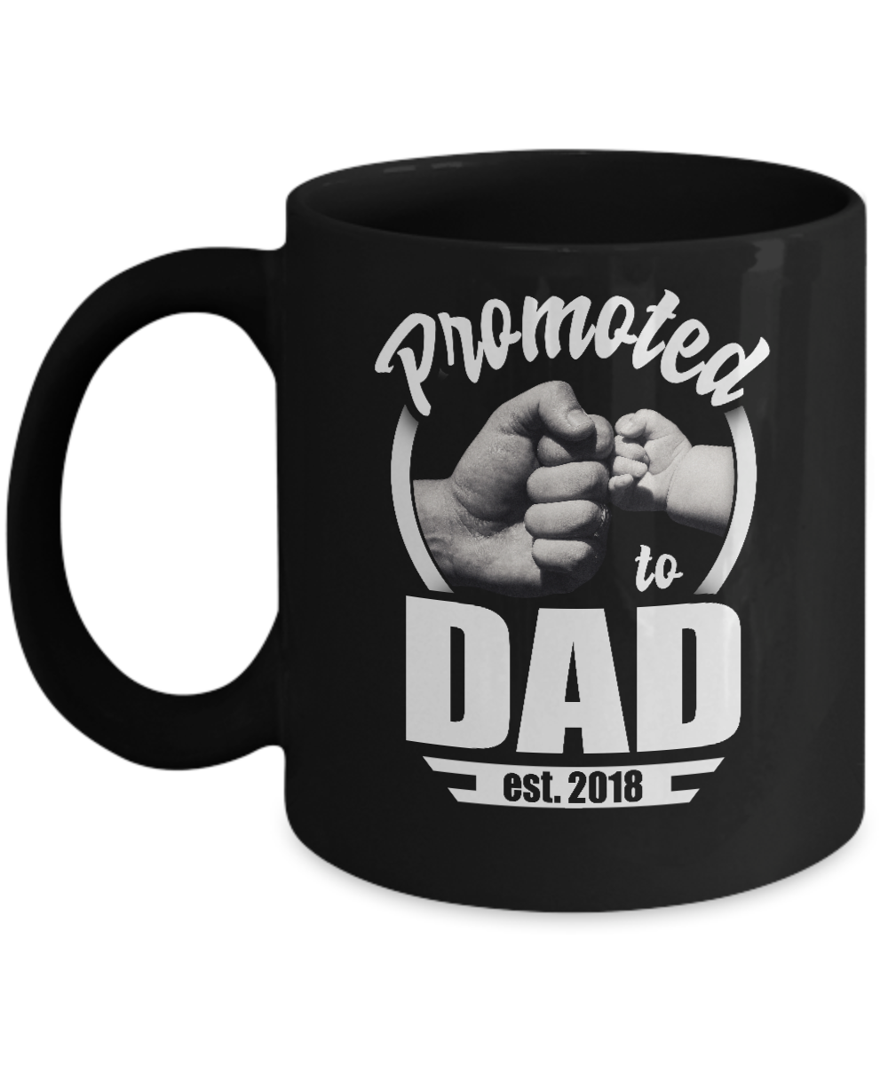 Promoted To Dad 2018 Fathers Day Gift Mug-Coffee Mug-11oz Mug-Black