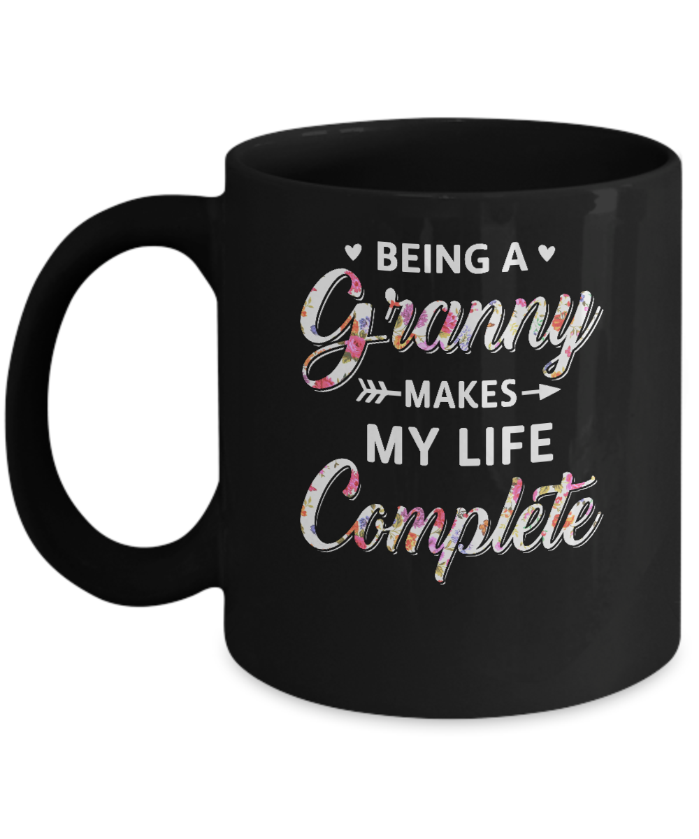 Being A Granny Makes My Life Complete Mothers Day Mug-Coffee Mug-11oz Mug-Black