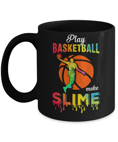Play Basketball Make Slime Watercolor For Girl Women Mug-Coffee Mug-11oz Mug-Black