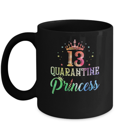 13 Quarantine Princess Happy Birthday Mug-Coffee Mug-11oz Mug-Black