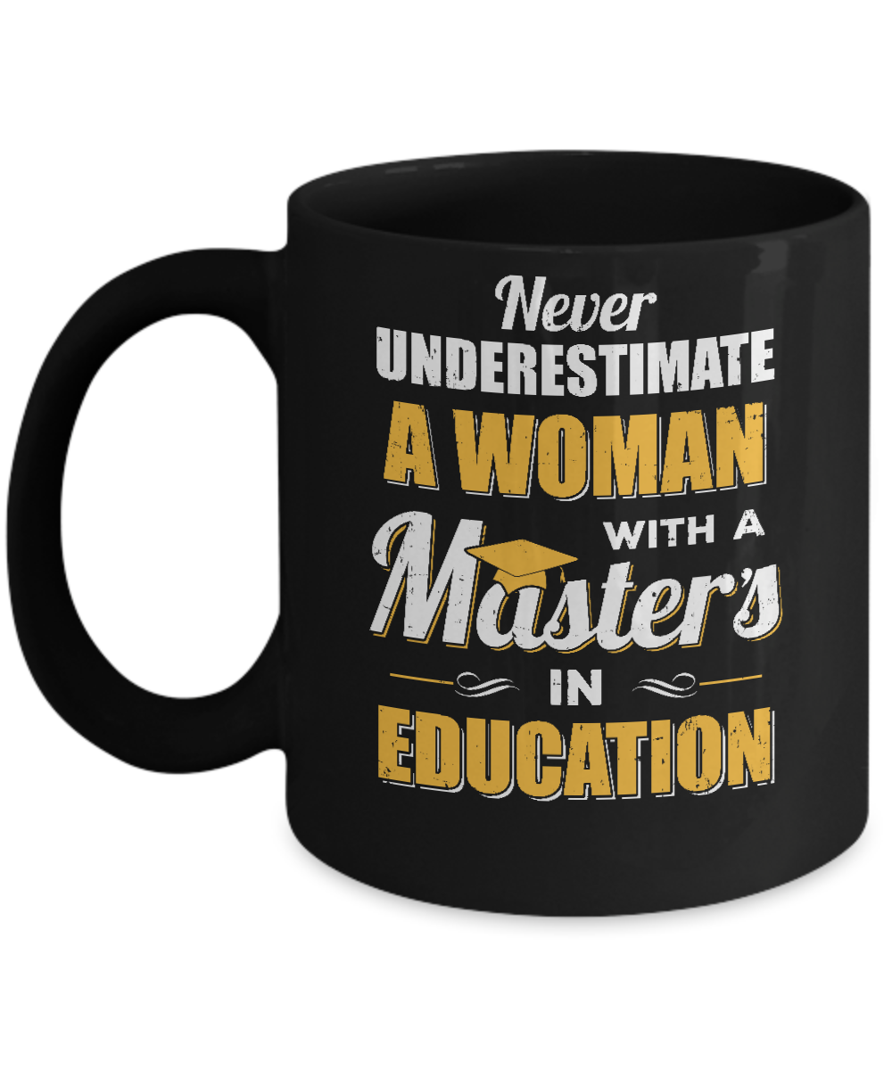 Woman With A Masters In Education Degree Graduation Gift Mug-Coffee Mug-11oz Mug-Black