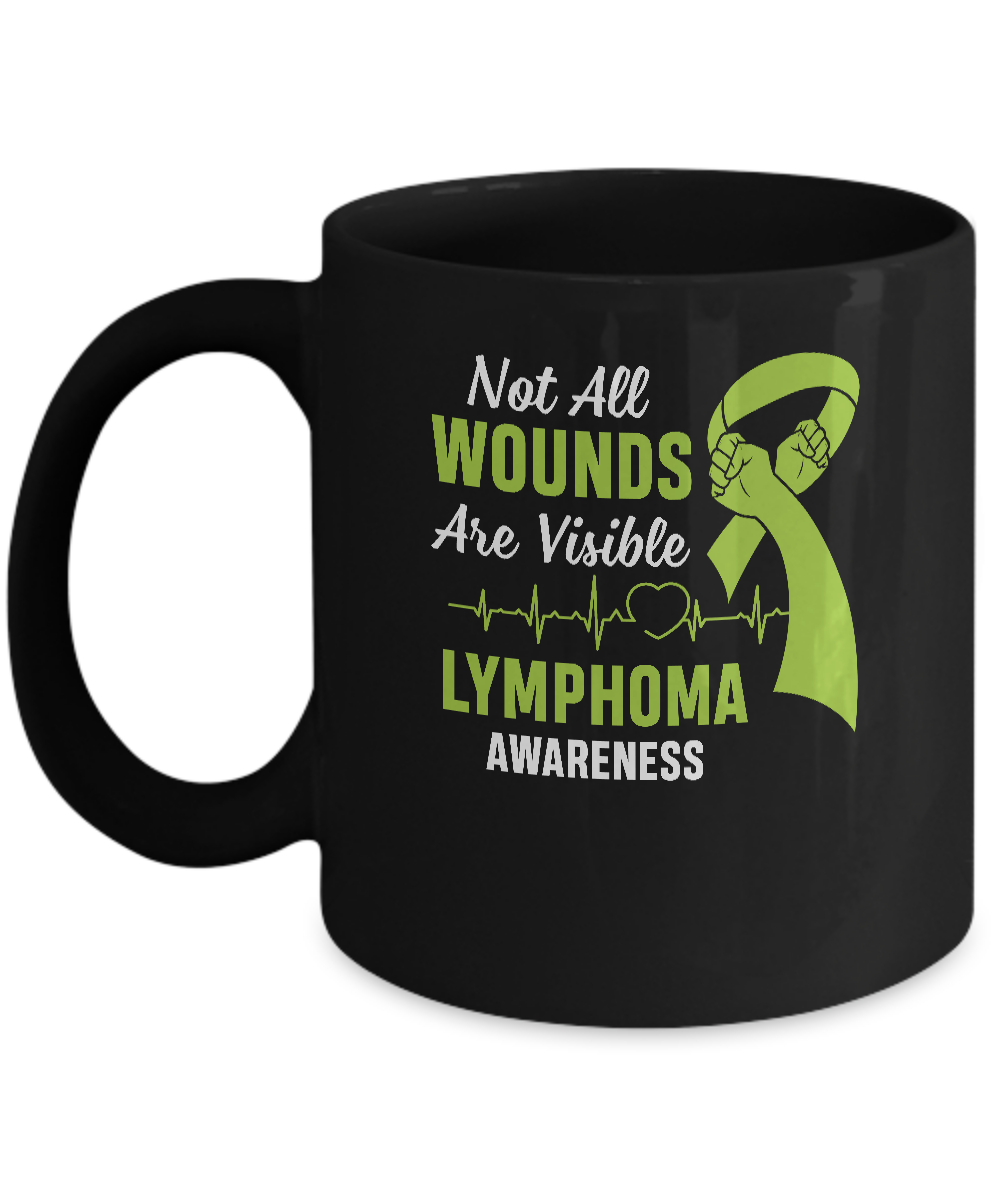 Lymphoma Awareness Green Not All Wounds Are Visible Mug