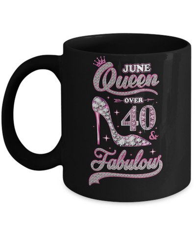 June Queen 40 And Fabulous 1981 40th Years Old Birthday Mug-Coffee Mug-11oz Mug-Black