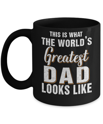 What World's Greatest Dad Looks Like Fathers Day Mug-Coffee Mug-11oz Mug-Black